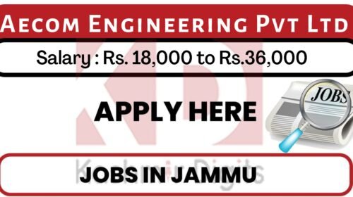 Aecom Engineering Pvt Ltd Recruitment 2022. kashmirdigits