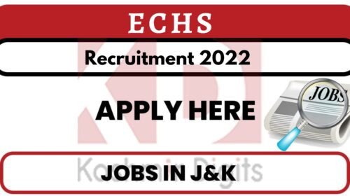 ECHS Recruitment 2022. KASHMIRDIGITS