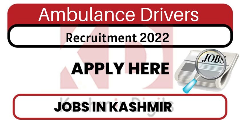 Ambulance Drivers Recruitment 2022.