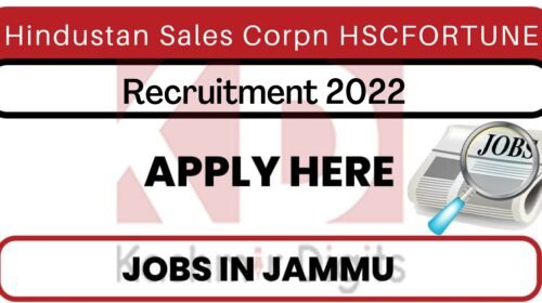 Hindustan Sales Corpn HSCFORTUNE Jammu Jobs Recruitment 2022. kashmirdigits
