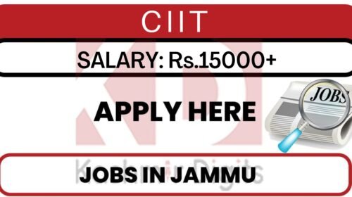 CIIT Jammu Jobs Recruitment 2022. kashmirdigits