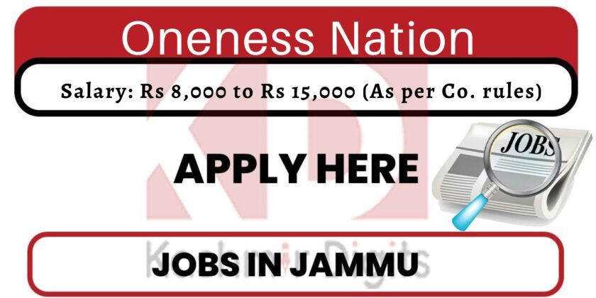 Oneness Nation Job Recruitment 2022.