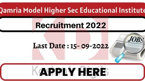 Qamria Model Higher Sec Educational Institute Recruitment 2022: kashmirdigits