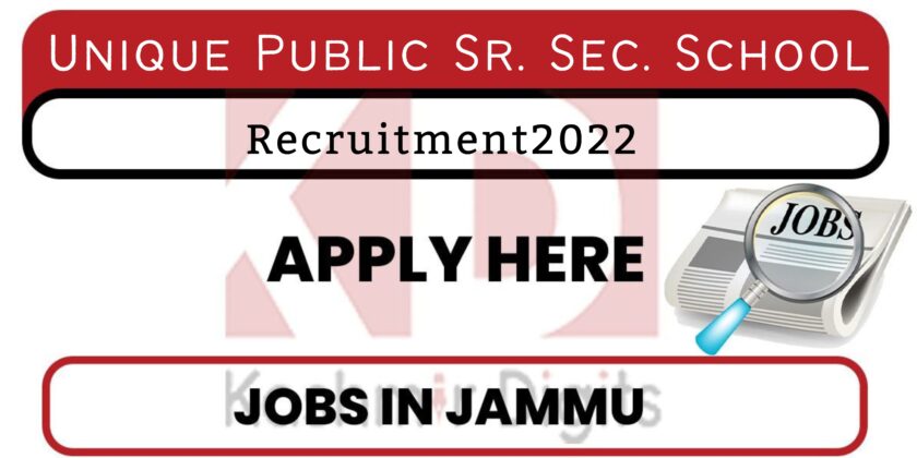 Unique Public Sr. Sec. School Recruitment 2022.