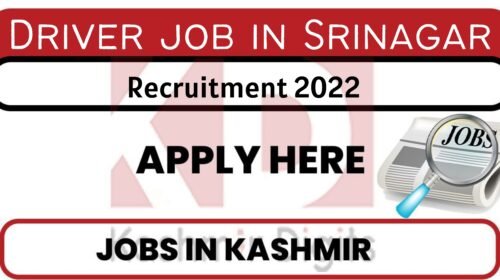 Driver job Recruitment 2022. kashmirdigits