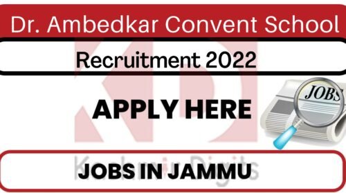 Dr. Ambedkar Convent School Jammu Jobs. kashmirdigits