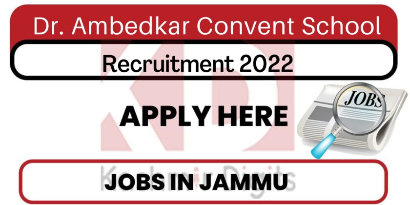Dr. Ambedkar Convent School Jammu Jobs.