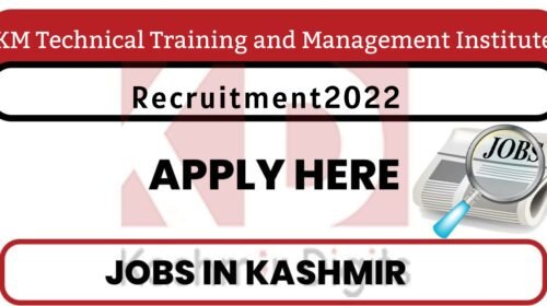KMTTMI Srinagar Jobs Recruitment 2022 kashmirdigits