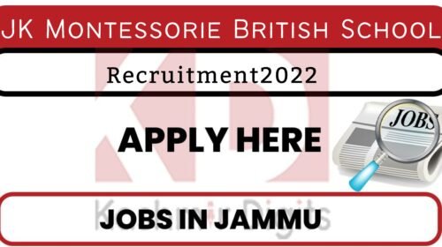 JK Montessorie British School Recruitment 2022 Kashmirdigits