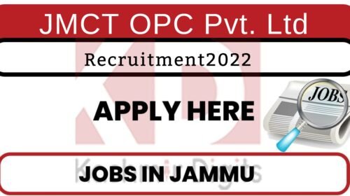 JMCT OPC Pvt. Ltd. Recruitment 2022 kashmirdigits