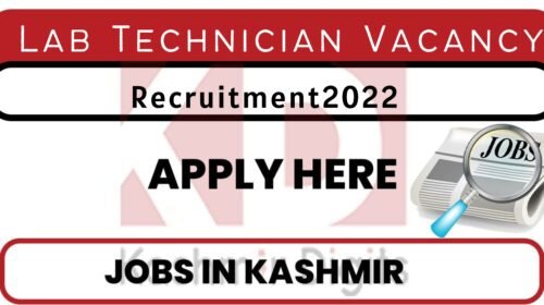 Lab Technician Vacancy In Srinagar Jobs Recruitment2022 kashmirdigits