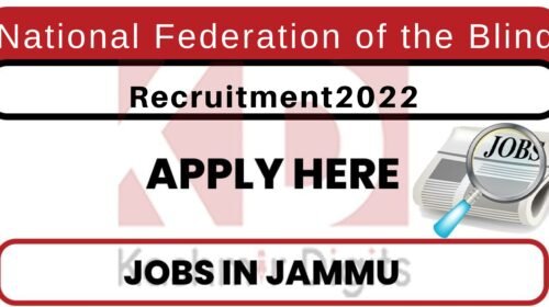 National Federation of the Blind Jammu Jobs Recruitment 2022. kashmirdigits
