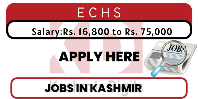 ECHS Srinagar Jobs Recruitment 2022