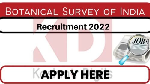 Botanical Survey of India Recruitment 2022 Kasahmirdigits