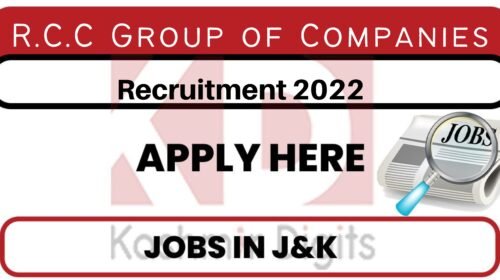 R.C.C Group of Companies Recruitment 2022 kashmirdigits