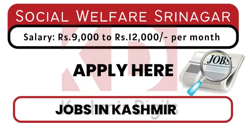 Social Welfare Srinagar Recruitment 2022