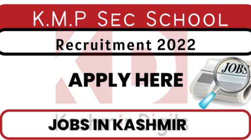 K.M.P Sec School Jobs 2023 Kashmirdigits