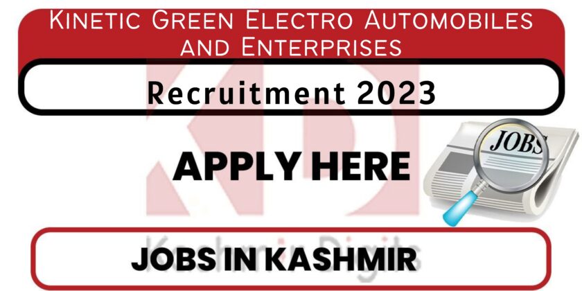 Kinetic Green Electro Automobiles and Enterprises Job Recruitment Srinagar