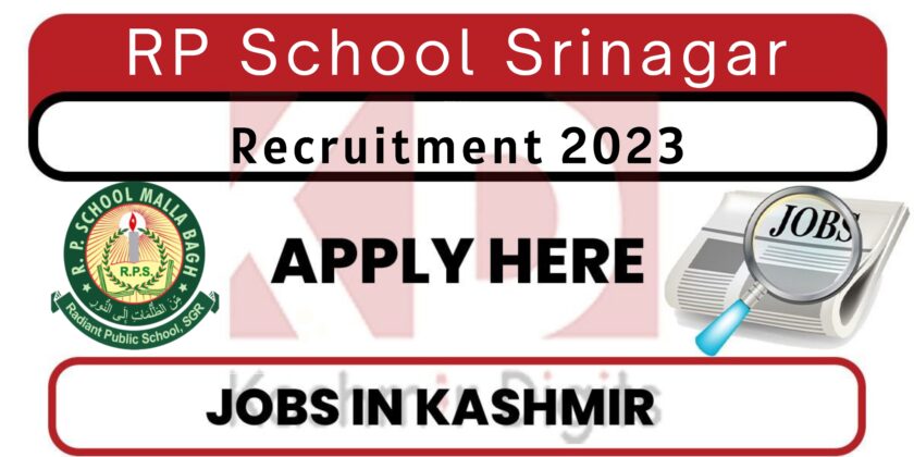 RP School Srinagar Jobs Recruitment 2023 