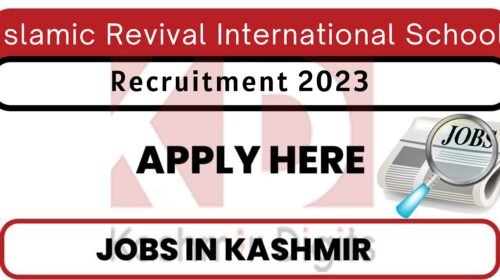 Islamic Revival International School Kangan Recruitment 2023 Kashmirdigits