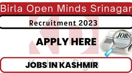 Birla Open Minds Srinagar Jobs Recruitment 2023 Kashmirdigits