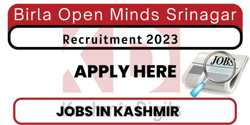 Birla Open Minds Srinagar Jobs Recruitment 2023