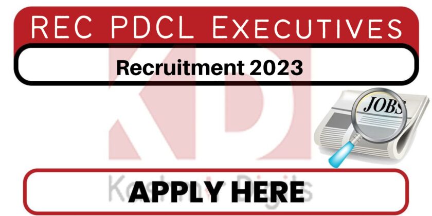 REC PDCL Executives Recruitment 2023