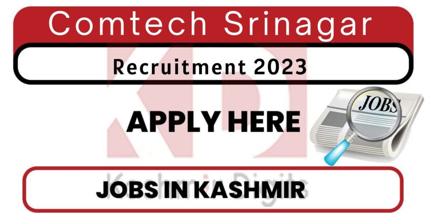 Comtech Srinagar Jobs Recruitment 2023