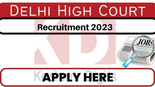 Delhi High Court Personal Assistant Recruitment 2023 Kashmirdigits