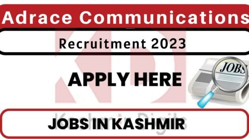 Adrace Communications Srinagar Jobs Recruitment 2023 Kashmirdigits