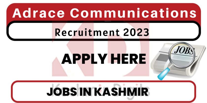 Adrace Communications Srinagar Jobs Recruitment 2023