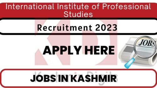 IIPS Srinagar Jobs Recruitment 2023 Kashmirdigits