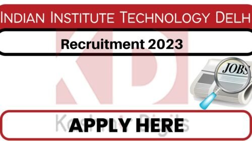 IIT Delhi Job Recruitment 2023 Kashmirdigits