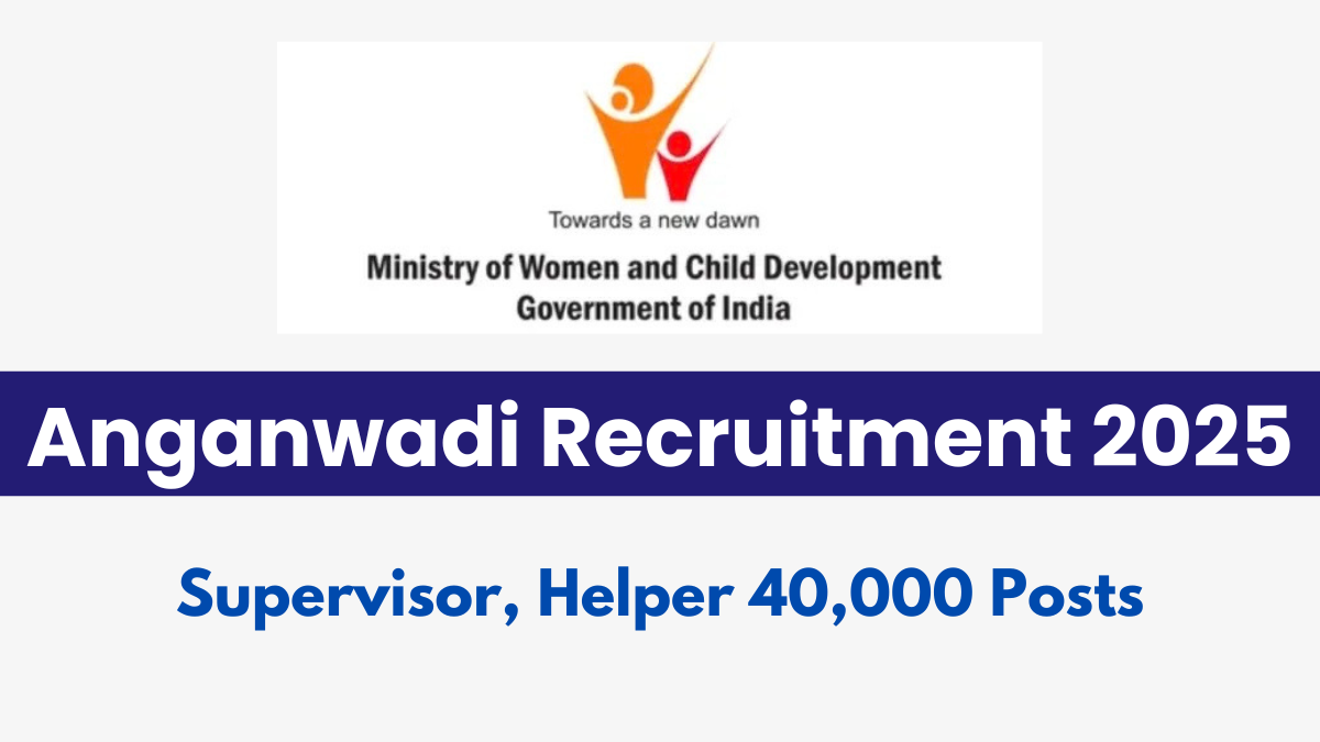 Anganwadi Supervisor Recruitment 2025