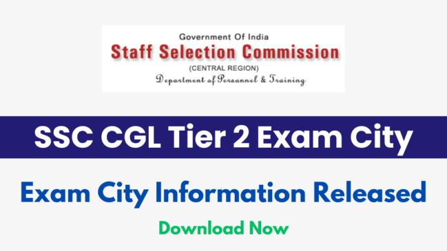 SSC CGL 2024 Tier 2 Exam City
